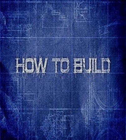 Постер BBC: Как это построить ... ( Мир конструкторов )